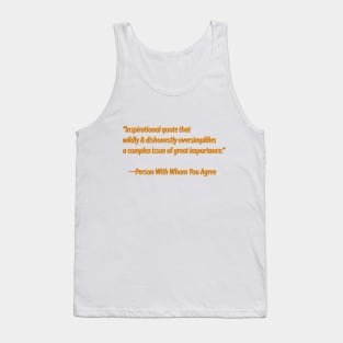 [Insert Inspirational Quote Here] Tank Top